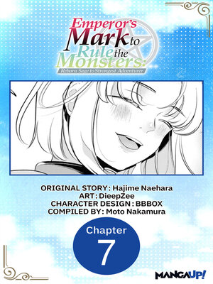 cover image of Emperor's Mark to Rule the Monsters: Reborn Sage to Strongest Adventurer, Chapter 7